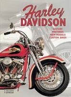 Harley Davidson: History, Meetings, New Models, Custom Bikes