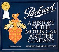 Packard: A History Of The Motor Car And The Company