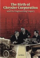 The Birth Of Chrysler Corporation And Its Engineering Legacy