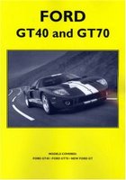 Ford GT40 And GT70