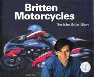 Britten Motorcycles: The John Britten Story