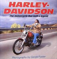 Harley-Davidson: The Motorcycle That Built A Legend