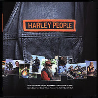 Harley People: Voices From The Real Harley-Davidson Scene