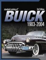 Standard Catalog Of Buick 1903-2004