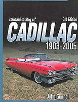 Standard Catalog Of Cadillac 1903-2005