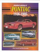 Standard Catalog Of Pontiac 1926-1995