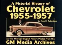 The Pictorial History Of Chevrolet: 1955-1957