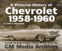 The Pictorial History Of Chevrolet: 1958-1960