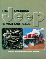 The American Jeep In War And Peace