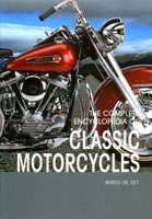 The Complete Encyclopedia Of Classic Motorcycles
