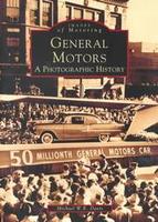 General Motors: A Photographic History