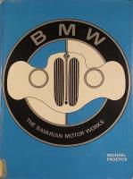 BMW: The Bavarian Motor Works