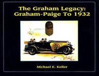 The Graham Legacy: Graham-Paige To 1932