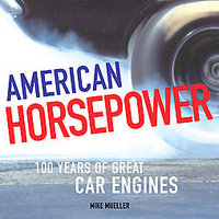 American Horsepower: 100 Years Of Great Car Engines