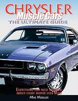 Chrysler Muscle Cars: The Ultimate Guide