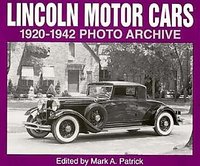 Lincoln Motor Cars 1920-1942 Photo Archive