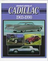 Standard Catalog Of Cadillac: 1903-1990