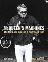 McQueen's Machines: The Cars And Bikes Of A Hollywood Icon