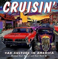 Cruisin': Car Culture In America