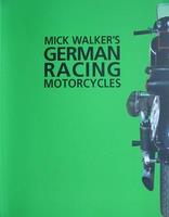 Mick Walker's German Racing Motorcycles