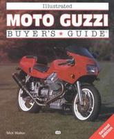 Illustrated Moto Guzzi Buyer's Guide