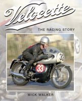 Velocette: The Racing Story