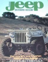 Illustrated Jeep Buyer's Guide: The World's Workhorse Military To Civilian