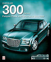 Chrysler 300 Series: Pedigree, Power And Performance Since 1955