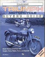 Illustrated Triumph Motorcycles Buyer's Guide