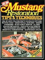 Mustang Restoration Tips & Techniques