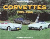 Corvettes 1953-1988: A Collector's Guide