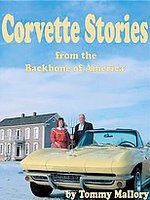 Corvette Stories From The Backbone Of America