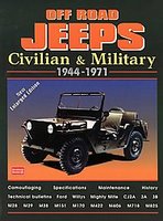 Off Road Jeeps: Civilian and Military, 1944-1971