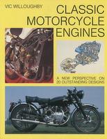 Classic Motorcycle Engines: A New Perspective On 20 Outstanding Designs