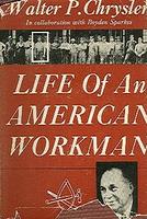 Life Of An American Workman