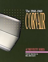 The Corvair 1960-1969: A Restorer's Guide To Authenticity