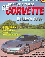 High-Performance C5 Corvette Builder's Guide