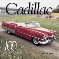Cadillac: 100 Years Of Innovation