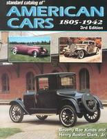 Standard Catalog Of American Cars 1805-1942