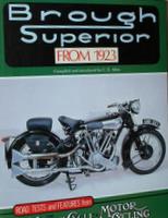 Brough Superior From 1923: Road Tests And Features From The Motor Cycle, Motor Cycling & Motor Cycle Sport