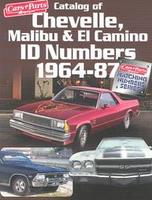 Catalog Of Chevelle, Malibu & El Camino ID Numbers 1964-1987