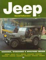 Jeep: Warhorse, Workhouse & Boulevard Cruiser