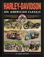 Harley-Davidson: An American Classic