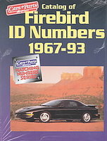 Catalog Of Firebird ID Numbers 1967-1993