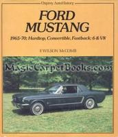Ford Mustang 1965-70: Hardtop, Convertible, Fastback 6 & V8
