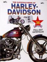 The Gatefold Book Of Harley-Davidson