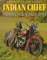 Indian Chief Motorcycles 1922-1953