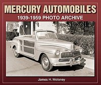 Mercury Automobiles 1939-1959 Photo Archive