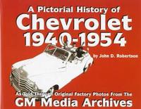 The Pictorial History Of Chevrolet: 1940-1954