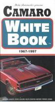 The Genuine Camaro White Book 1967-1997
